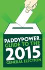 Politicos Guide to the 2015 General Election - Book