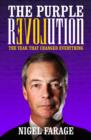The Purple Revolution : The Year That Changed Everything - Book