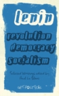Revolution, Democracy, Socialism : Selected Writings of V.I. Lenin - eBook