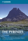 The Pyrenees : The High Pyrenees from the Cirque de Lescun to the Carlit Massif - eBook