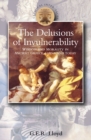 Delusions of Invulnerability : Wisdom and Morality in Ancient Greece,China and Today - eBook