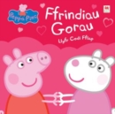 Peppa Pinc: Ffrindiau Gorau - Llyfr Codi Fflap - Book