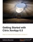Getting Started with Citrix XenApp 6.5 - Book