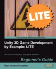 Unity 3D Game Development by Example Beginner?s Guide: LITE - Book