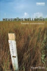 Measuring Wellbeing: Towards Sustainability? - Book