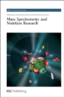 Mass Spectrometry and Nutrition Research - Book