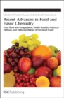 Recent Advances in Food and Flavor Chemistry : Food Flavors and Encapsulation, Health Benefits, Analytical Methods, and Molecular Biology of Functional Foods - eBook