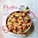 Paella : And Other Spanish Rice Dishes - Book