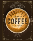 The Curious Barista's Guide to Coffee - eBook