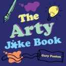 The Arty Joke Book - Book