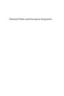 National Politics and European Integration : From the Constitution to the Lisbon Treaty - eBook