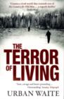 The Terror of Living - Book