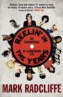 Reelin' in the Years : The Soundtrack of a Northern Life - Book
