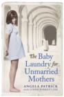 The Baby Laundry for Unmarried Mothers - Book