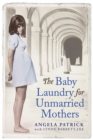 The Baby Laundry for Unmarried Mothers - eBook