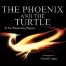 The Phoenix and the Turtle / The Passionate Pilgrim - eAudiobook