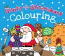 Santa is Coming to Shrewsbury Colouring Book - Book