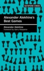 Alexander Alekhine's Best Games - eBook