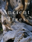 Ancient Trees : Trees that live for a thousand years - Book