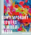 Contemporary Flowers in Mixed Media - Book