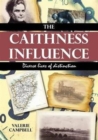 The Caithness Influence : Diverse lives of distinction - Book