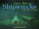 Great British Shipwrecks - Book
