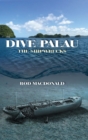 Dive Palau : The Shipwrecks - eBook