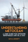 Understanding Metocean : A User Guide for Offshore Renewables and Oil & Gas - Book