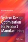 System Design Optimization for Product Manufacturing - Book