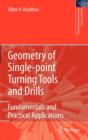 Geometry of Single-point Turning Tools and Drills : Fundamentals and Practical Applications - Book