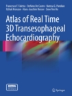 Atlas of Real Time 3D Transesophageal Echocardiography - eBook