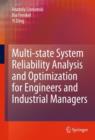 Multi-state System Reliability Analysis and Optimization for Engineers and Industrial Managers - Book