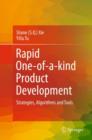 Rapid One-of-a-kind Product Development : Strategies, Algorithms and Tools - Book