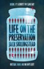 Life on the Preservation - eBook