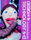 Design And Technology 5-12 - Book