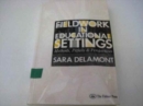 Fieldwork in Educational Settings : Methods, Pitfalls and Perspectives - Book