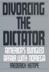 Divorcing the Dictator - Book