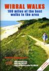 Wirral Walks : 100 Miles of the Best Walks in the Area - Book