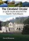 The Cleveland Circular : A Cycle Route Around the North York Moors - Book