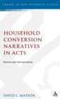 Household Conversion Narratives in Acts : Pattern and Interpretation - Book