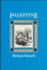 Palestine or the Holy Land : From the Earliest Period to the Present Time - Book