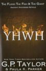 YHWH (Yahweh) : Ancient Stories Retold: The Flood, The Fish & the Giant - eBook