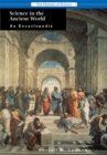 Science in the Ancient World : An Encyclopedia - Book