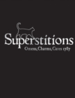 Superstitions : Omens, Charms, Cures 1787 - Book