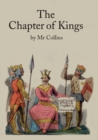The Chapter of Kings : A Facsimile - Book