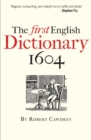 The First English Dictionary 1604 : Robert Cawdrey's 'A Table Alphabeticall' - Book