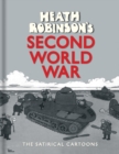 Heath Robinson's Second World War : The Satirical Cartoons - Book
