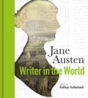 Jane Austen: Writer in the World - Book