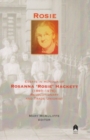 Rosie : Essays in Honour of Rosanna 'Rosie' Hackett (1893-1976): Revolutionary and Trade Unionist - Book