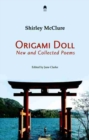 Origami Doll : New and Collected Poems - Book
